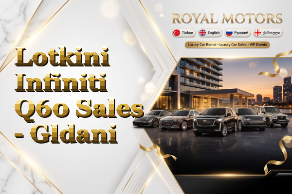 Lotkini Infiniti Q60 Sales - Gldani