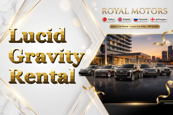 Lucid Gravity Rental