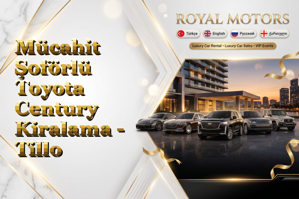 Mücahit Şoförlü Toyota Century Kiralama - Tillo