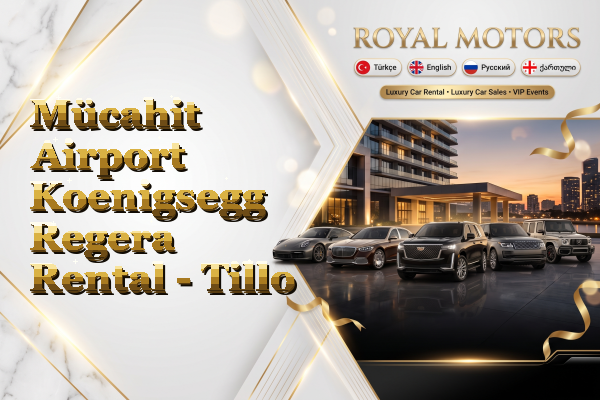 Mücahit Airport Koenigsegg Regera Rental - Tillo
