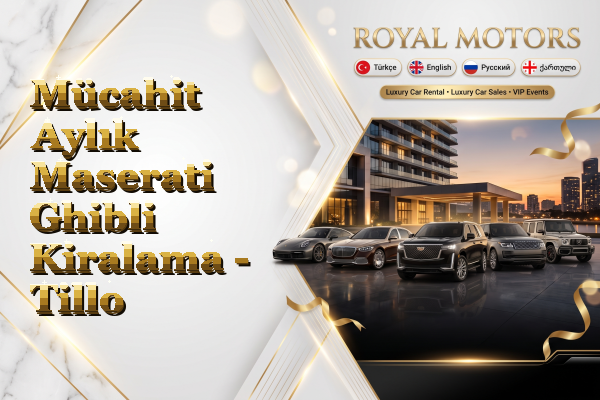 Mücahit Aylık Maserati Ghibli Kiralama - Tillo