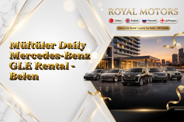 Müftüler Daily Mercedes-Benz GLE Rental - Belen