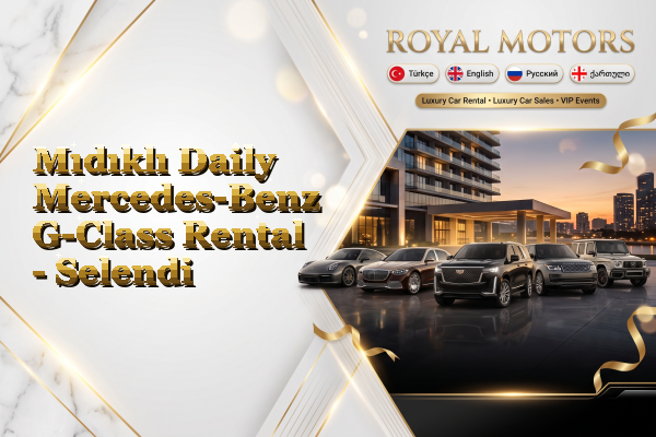 Mıdıklı Daily Mercedes-Benz G-Class Rental - Selendi
