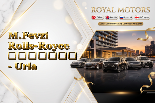 M.Fevzi Rolls-Royce გაყიდვა - Urla