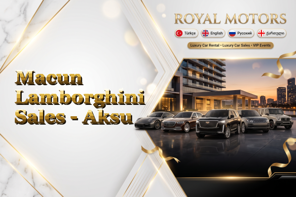Macun Lamborghini Sales - Aksu