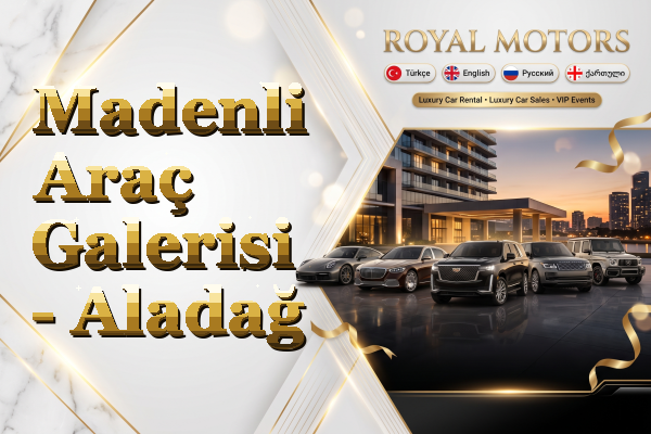 Madenli Araç Galerisi - Aladağ
