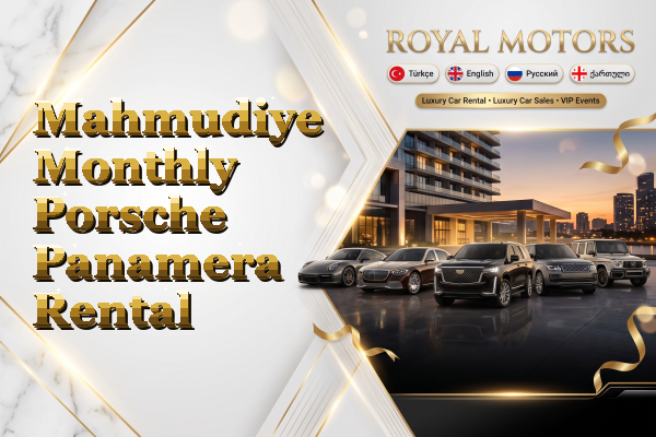 Mahmudiye Monthly Porsche Panamera Rental