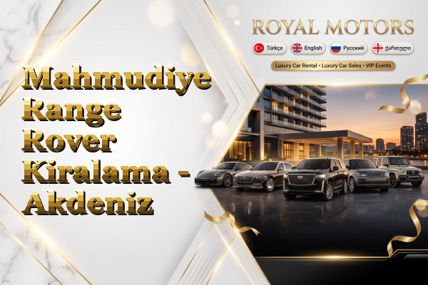 Mahmudiye Range Rover Kiralama - Akdeniz