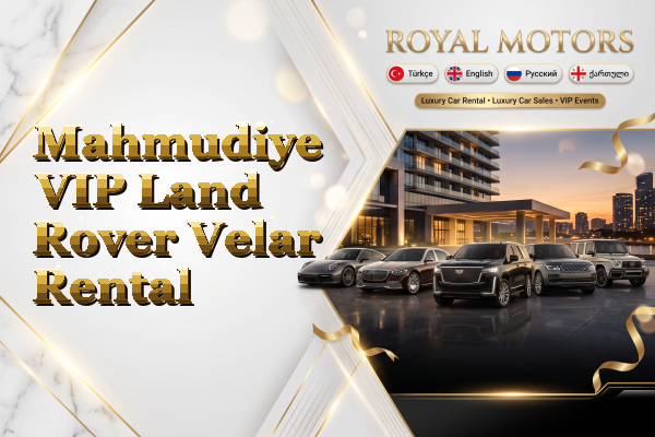 Mahmudiye VIP Land Rover Velar Rental