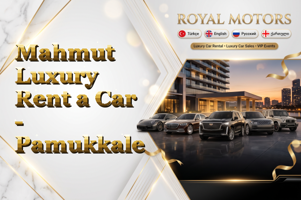 Mahmut Luxury Rent a Car - Pamukkale