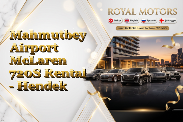Mahmutbey Airport McLaren 720S Rental - Hendek