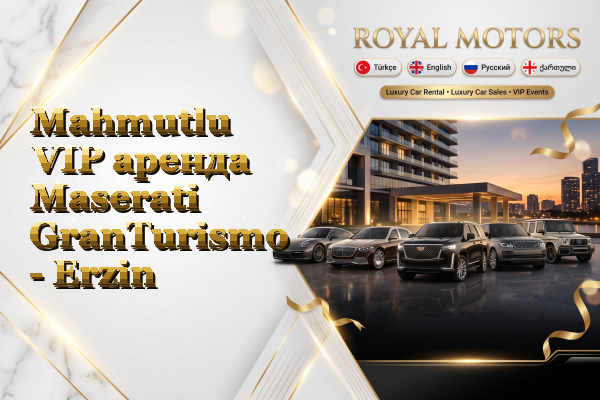 Mahmutlu VIP аренда Maserati GranTurismo - Erzin