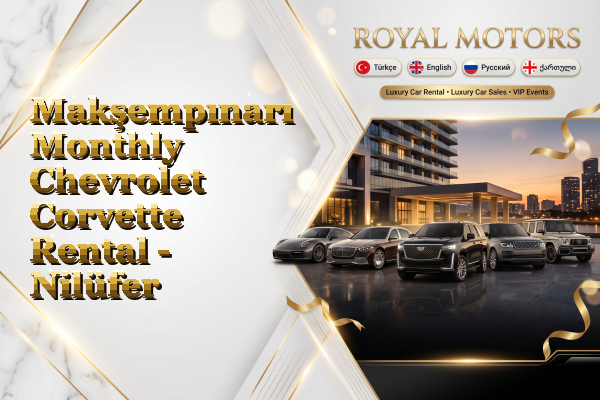 Makşempınarı Monthly Chevrolet Corvette Rental - Nilüfer