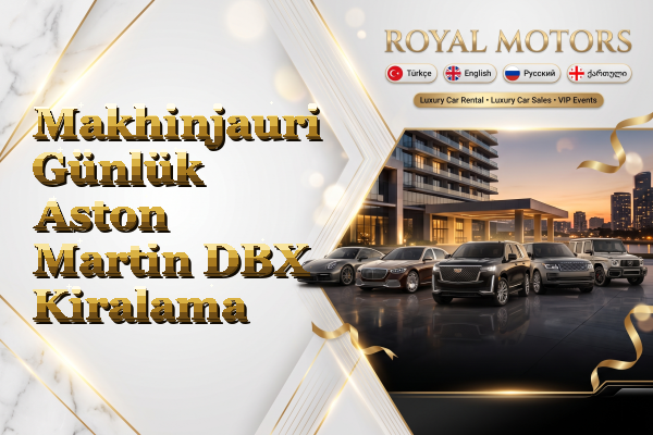 Makhinjauri Günlük Aston Martin DBX Kiralama