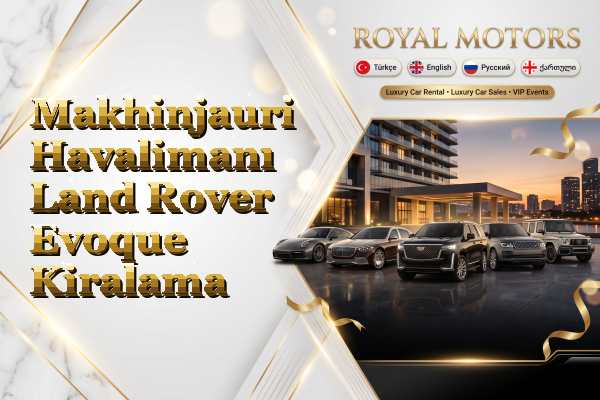 Makhinjauri Havalimanı Land Rover Evoque Kiralama