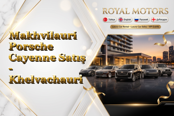 Makhvilauri Porsche Cayenne Satış - Khelvachauri