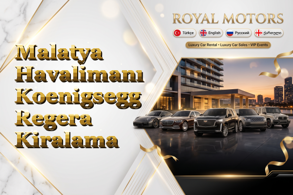 Malatya Havalimanı Koenigsegg Regera Kiralama