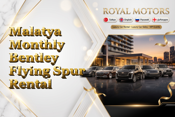 Malatya Monthly Bentley Flying Spur Rental