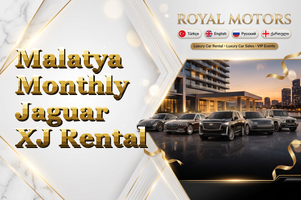 Malatya Monthly Jaguar XJ Rental