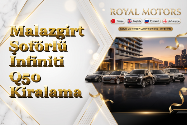 Malazgirt Şoförlü Infiniti Q50 Kiralama