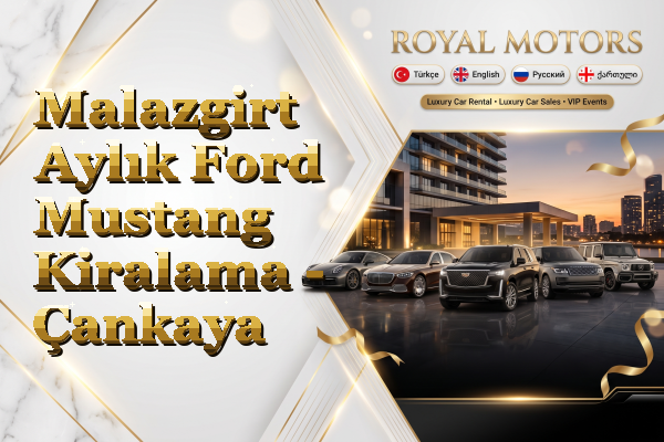 Malazgirt Aylık Ford Mustang Kiralama - Çankaya