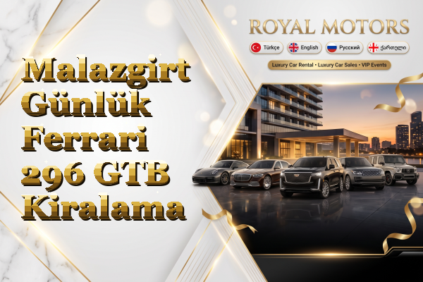 Malazgirt Günlük Ferrari 296 GTB Kiralama