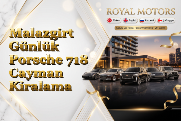 Malazgirt Günlük Porsche 718 Cayman Kiralama