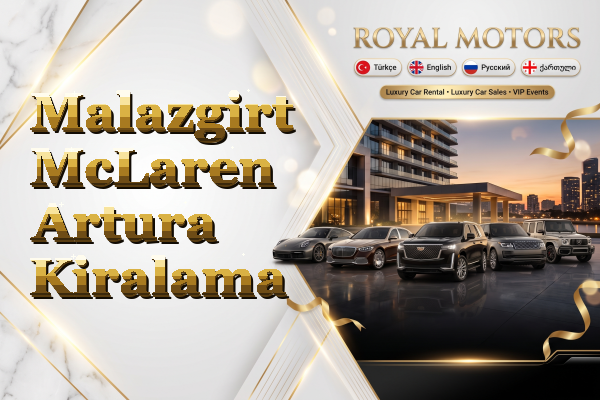 Malazgirt McLaren Artura Kiralama