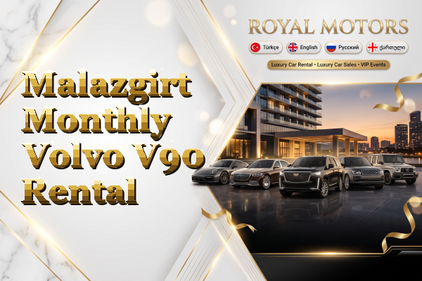Malazgirt Monthly Volvo V90 Rental