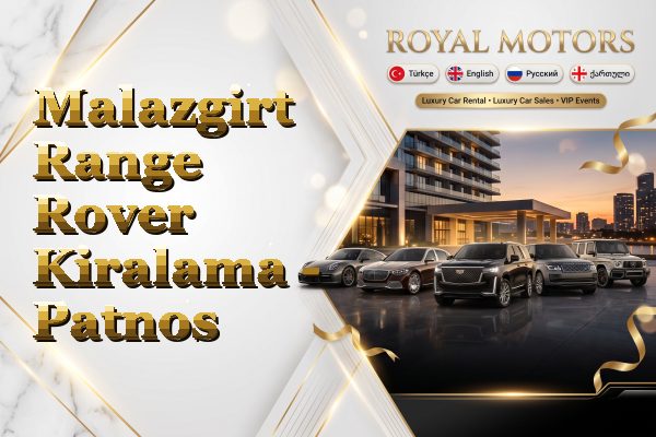 Malazgirt Range Rover Kiralama - Patnos