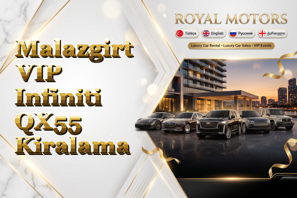 Malazgirt VIP Infiniti QX55 Kiralama