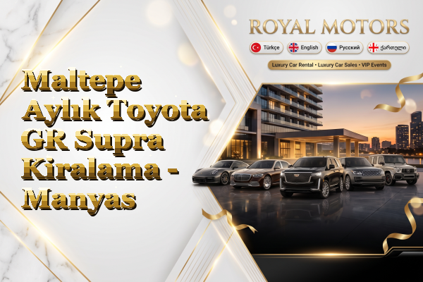 Maltepe Aylık Toyota GR Supra Kiralama - Manyas