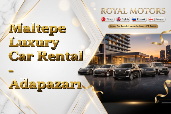 Maltepe Luxury Car Rental - Adapazarı