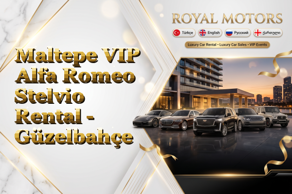 Maltepe VIP Alfa Romeo Stelvio Rental - Güzelbahçe