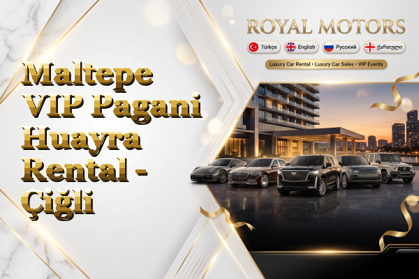Maltepe VIP Pagani Huayra Rental - Çiğli