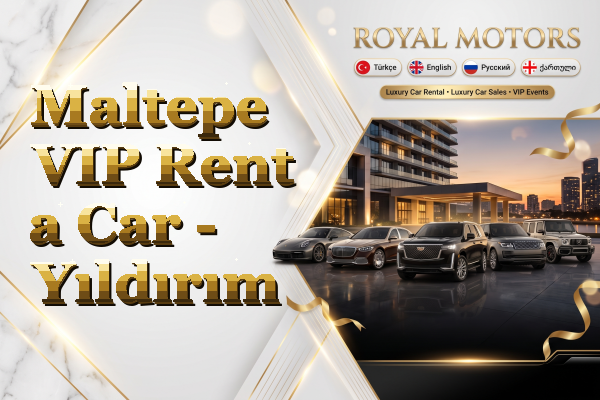 Maltepe VIP Rent a Car - Yıldırım