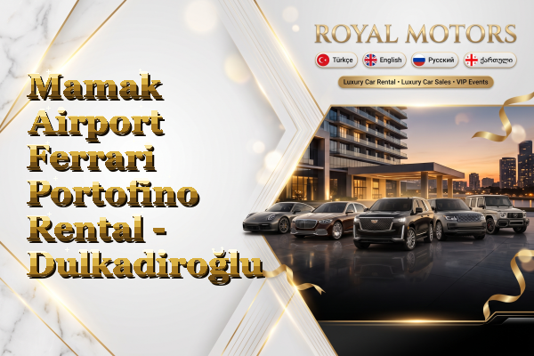 Mamak Airport Ferrari Portofino Rental - Dulkadiroğlu