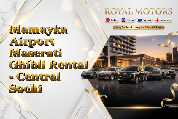 Mamayka Airport Maserati Ghibli Rental - Central Sochi