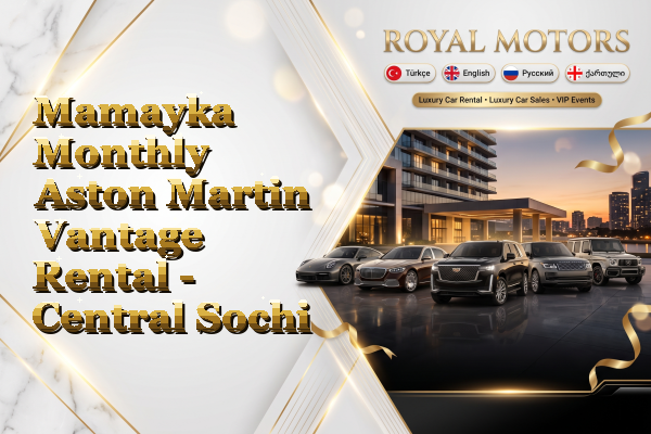 Mamayka Monthly Aston Martin Vantage Rental - Central Sochi