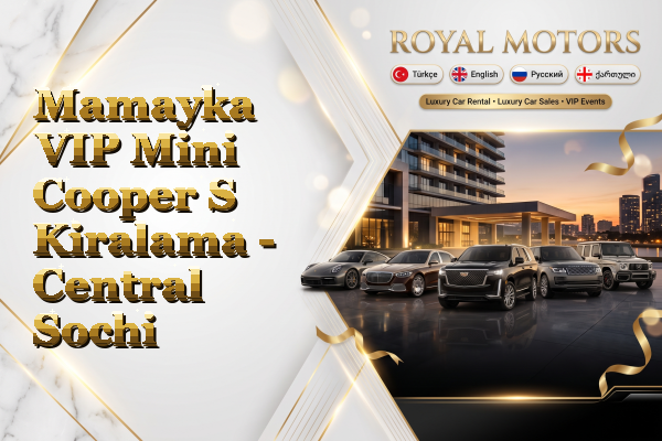 Mamayka VIP Mini Cooper S Kiralama - Central Sochi