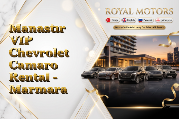 Manastır VIP Chevrolet Camaro Rental - Marmara
