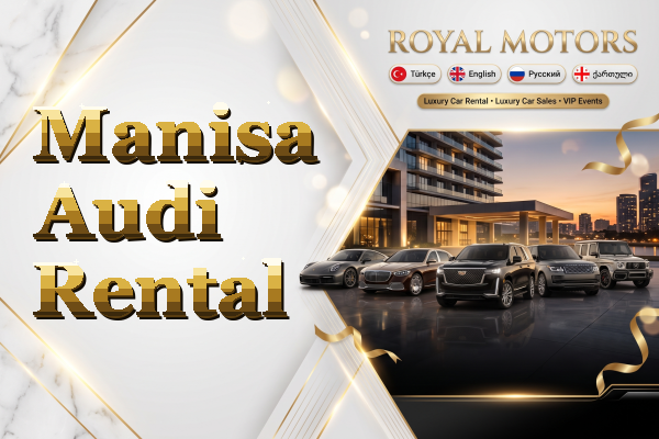 Manisa Audi Rental
