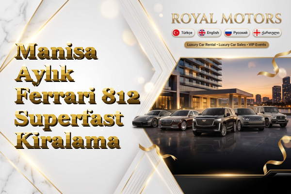 Manisa Aylık Ferrari 812 Superfast Kiralama