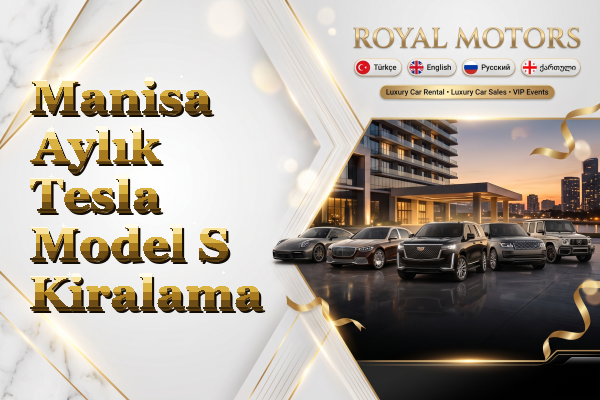 Manisa Aylık Tesla Model S Kiralama