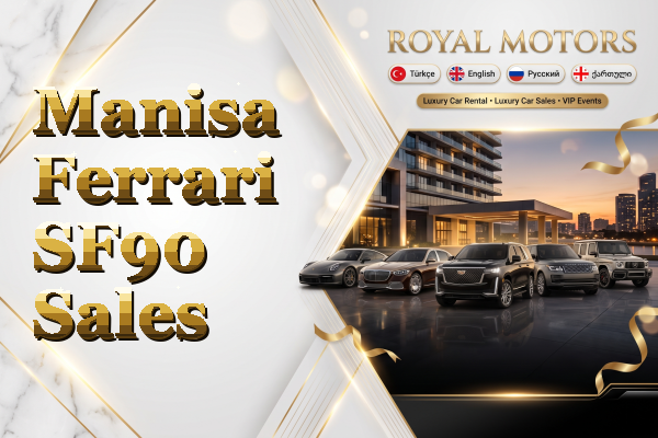 Manisa Ferrari SF90 Sales