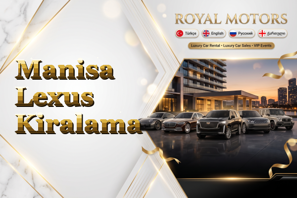 Manisa Lexus Kiralama