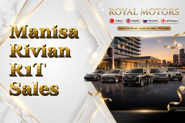 Manisa Rivian R1T Sales