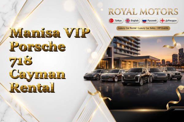 Manisa VIP Porsche 718 Cayman Rental