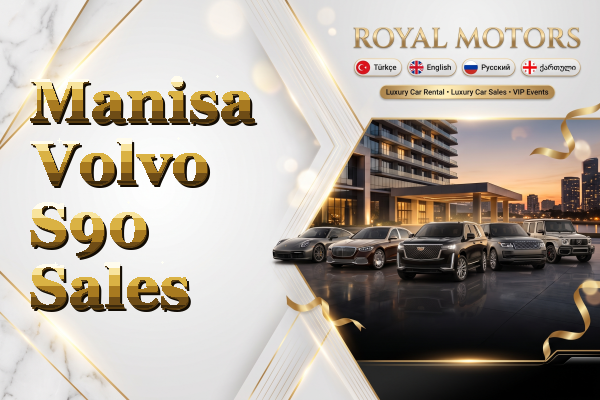 Manisa Volvo S90 Sales