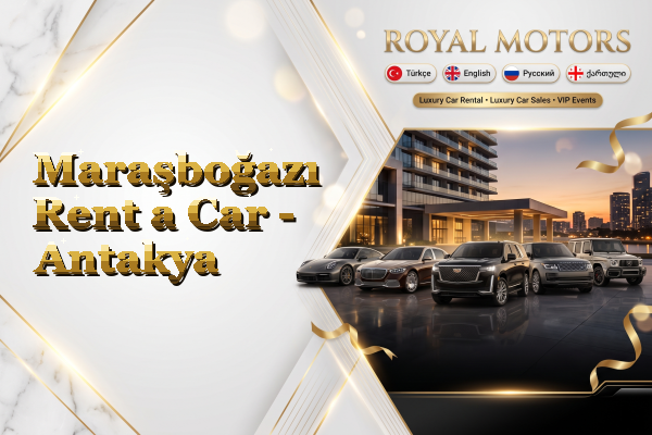 Maraşboğazı Rent a Car - Antakya
